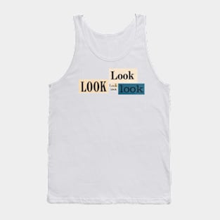 "Look!" Vintage Typography Tank Top